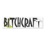 BITCHCRAFT Bumper Sticker