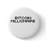 Bitcoin Millionaire Pinback Button