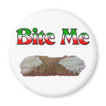 Bite Me (Cannoli) Fridge Magnet