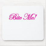 Bite Me Design Mouse Pad
