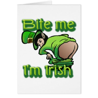 Bite me. I'm Irish. by vicesandverses