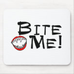 Bite Me
