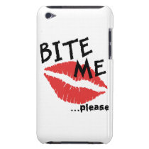 Bite Me Please Ipod Touch Case
