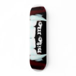 Bite Me skateboards