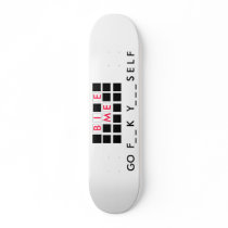 Bite me skateboard