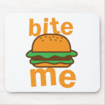 bite me ! with cute Hamburger Mousepads