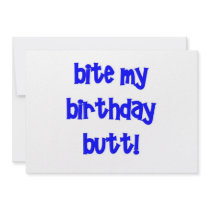 Bite my birthday butt!
