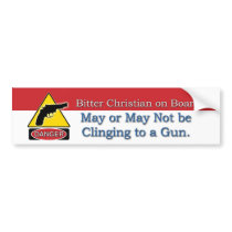 Bitter Christian on board Bumper Sticker