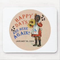 Black Americana Obama Happy Days Are Here Again
