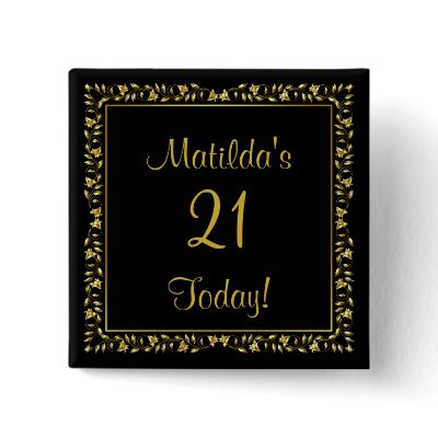 Black and Gold Floral 21st Birthday Button by giftsbonanza