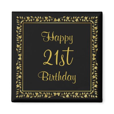Black and Gold Floral 21st Birthday Magnet by giftsbonanza