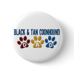 BLACK AND TAN COONHOUND DAD Paw Print