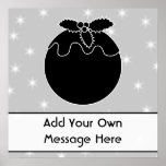 Black and White Christmas Pudding and Stars Custom posters