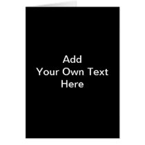 Black and White design, custom text. Card