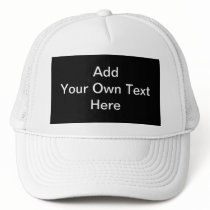 Black and White design, custom text. Hat