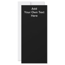 Black and White design, custom text. Customized Rack Card