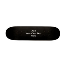 Black and White design, custom text. Custom Skateboard
