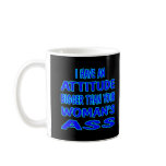Black Attitude Bigger Womans Ass Mug