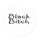Black Bitch Sticker