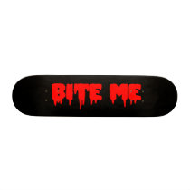 Black Bloody "Bite Me" Skate Deck