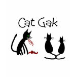 Black Cat Humour "Cat Gak" t-shirts