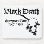 Black Death European Tour Mouse Pads