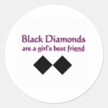 Black diamonds are a girls best friend round stickers