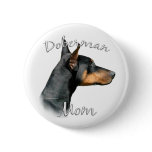 Black Doberman Mum - Button