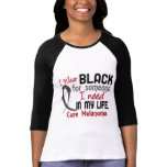 Black For Someone I Need Melanoma t-shirts