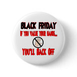 Black Friday if you value your hands buttons