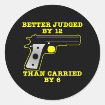 Black Gun Better Tried By 12 Round Stickers