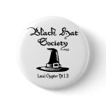 Black hat society pinback button