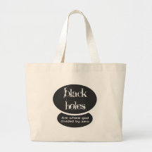 Black holes are the result of dividing by zero tote bags