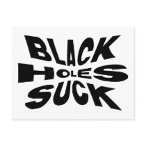 Black Holes Suck Postcards