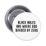 Black Holes Zero buttons