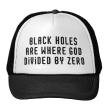 Black Holes Zero Trucker Hats
