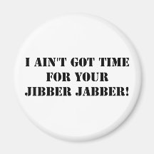 Black Jibber Jabber Magnet