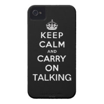 Black Keep Calm and Carry On Talking iPhone 4 Case