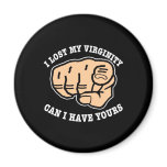 Black Lost Virginity Have Yours magnets
