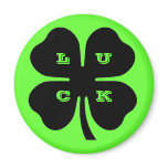 Black LUCK 4 Leaf Clover on Green Fridge Magnet