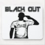 Black Out Mouse Pad