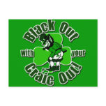 Black Out With Your Craic Out!