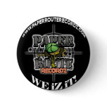 Black Paper Route Recordz - We iZ iT! Button!