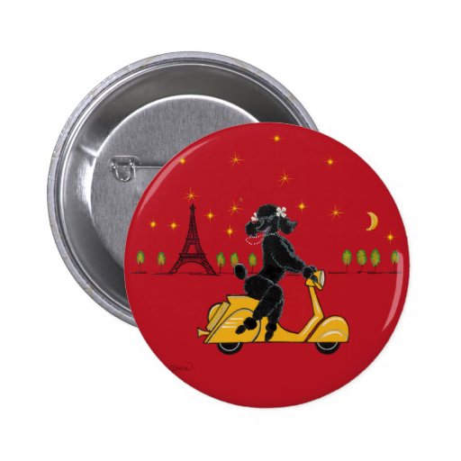 Black Poodle in Paris and Scooter Pinback Button