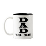 Black Text Dad to Be Mugs