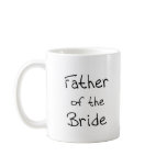 Black Text Father of Bride Coffee Mug