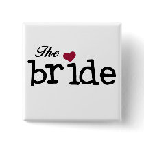 Black Text The Bride Tshirts and Gifts Pins