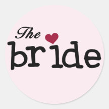 Black Text The Bride Tshirts and Gifts Round Sticker