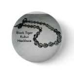 Black Tiger kukui necklace buttons