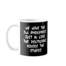 Black We Have 2nd Amendment Mugs